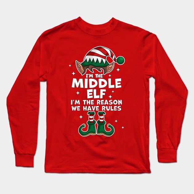 I'm The Middle Elf Xmas Family Matching Funny Christmas Long Sleeve T-Shirt by OrangeMonkeyArt